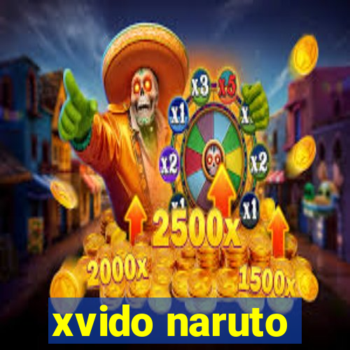 xvido naruto